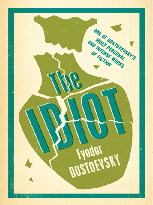 Title details for The Idiot by Fyodor Dostoevsky - Wait list